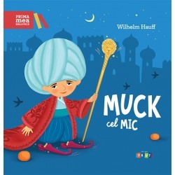 Povesti pentru copii - Muck cel Mic