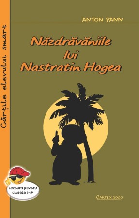 Invatamant gimnazial - Nazdravaniile lui Nastratin Hogea