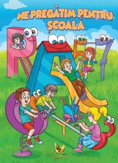 Carte prescolara - Ne pregatim pentru scoala