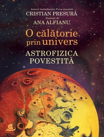 Filosofie, Stiinte - O calatorie prin univers. Astrofizica povestita