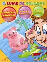 Carti de colorat - O lume de colorat Animale domestice. Animale sălbatice. Animale marine