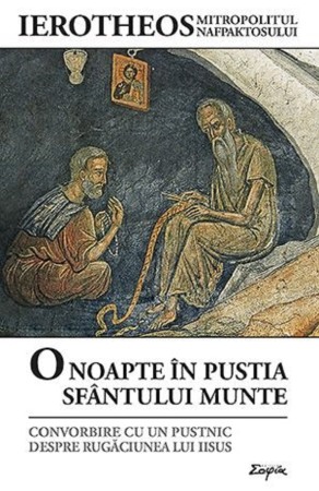 Crestin ortodox - O noapte in pustia Sfantului Munte
