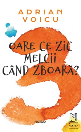 Literatura romana - Oare ce zic melcii cand zboara?