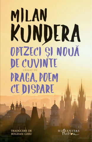 Fictiune - Optzeci și nouă de cuvinte urmat de Praga, poem ce dispare