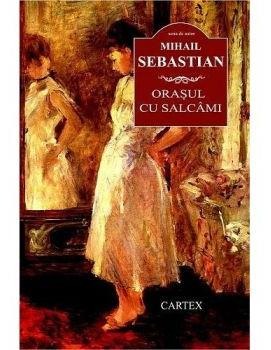 Literatura romana - Orasul cu salcami