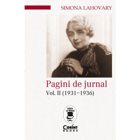 Memorii si jurnale - Pagini de jurnal vol. II (1931-1936)