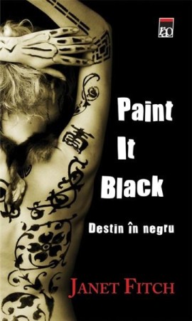 Fictiune - Paint It Black- Destin in negru