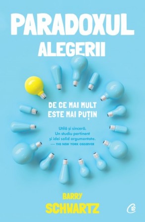 Dezvoltare personala - Paradoxul alegerii