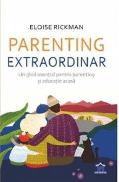 Dezvoltare personala (familie) - Parenting extraordinar