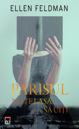 Istorica - PARISUL NU TE LASA SA UITI