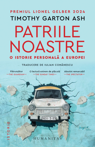 Biografii si memorii - Patriile noastre. O istorie personala a Europei