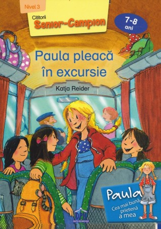 Literatura si fictiune - Paula pleaca in excursie