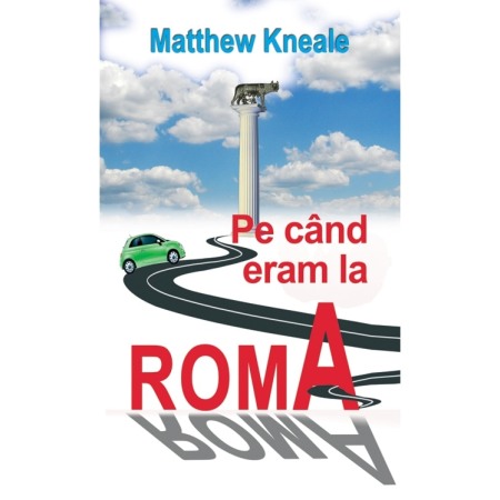 Moderna, contemporana - Pe cand eram la Roma