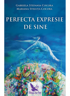 Ezoterism - Perfecta expresie de Sine
