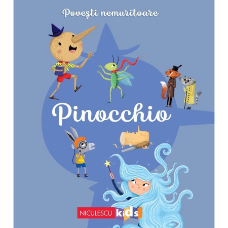 Povesti pentru copii - Pinocchio -Povesti nemuritoare