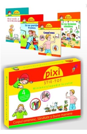Povesti pentru copii - Pixi stie-tot. Minienciclopedie la cutie 2: Corpul omenesc. Sanatate si bune maniere