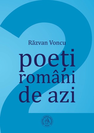 Poezie, teatru - Poeti romani de azi (Volumul II)