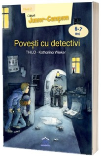Povesti pentru copii - Povesti cu detectivi