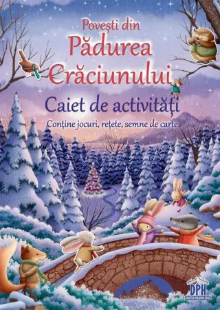 Literatura si fictiune - Povesti din padurea Craciunului. Caiet de activitati