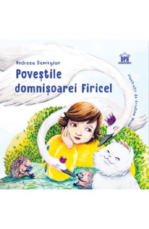 Povesti pentru copii - Povestile domnisoarei Firicel