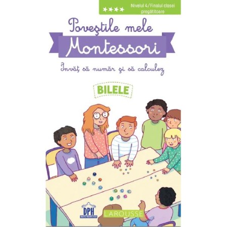 Activitati si jocuri pentru copii - Povestile mele Montessori - Invat sa numar si sa calculez: Bilele
