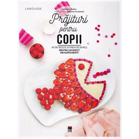 Gastronomie - Prajituri pentru copii