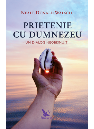 Dezvoltare spirituala - Prietenie cu Dumnezeu