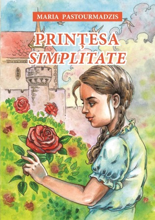Povesti si povestiri - Printesa Simplitate