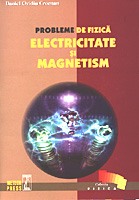 Invatamant gimnazial - Probleme de fizica - Electricitate si Magnetism
