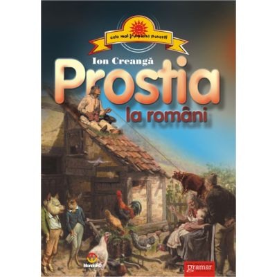 Povesti pentru copii - Prostia la romani