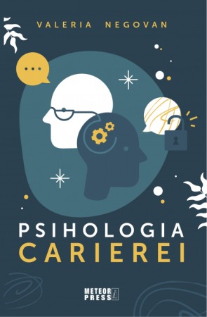 Psihologie practica - Psihologia carierei