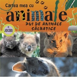 Atlase, dictionare si enciclopedii - Pui de animale salbatice