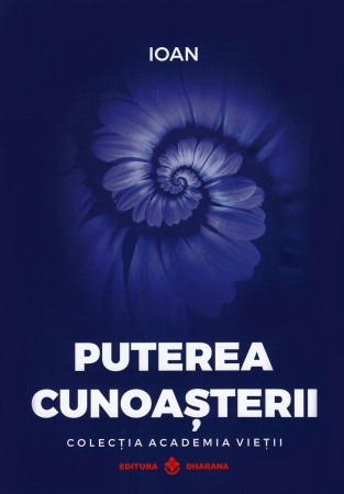 Spiritualitate, ezoterism - Puterea cunoasterii