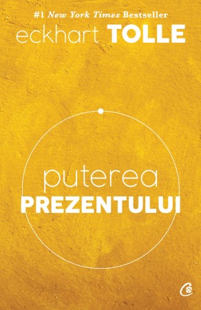 Psihologie, Pedagogie si Dezvoltare Personala - Puterea prezentului. Editia a VI-a