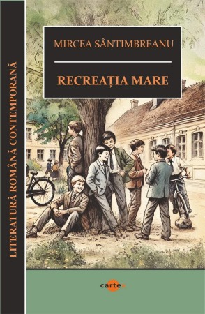 Carti pentru copii - Recreatia mare
