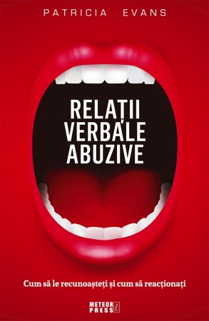 Psihologie, Pedagogie si Dezvoltare Personala - Relatii verbale abuzive