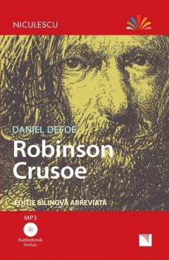 Literatura si fictiune - Robinson Crusoe - Editie bilingva, Audiobook inclus
