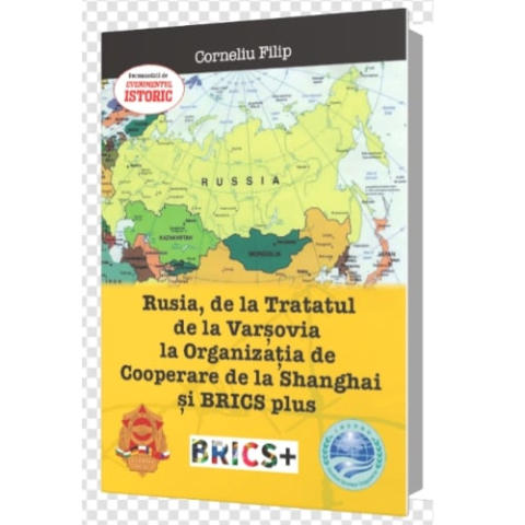 Istorie contemporana universala - Rusia, de la Tratatul de la Varșovia la Organizația de Cooperare de la Shanghai și BRICS plus