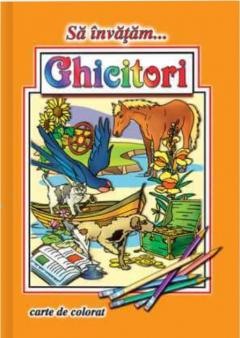 Carti de colorat - Sa invatam…Ghicitori