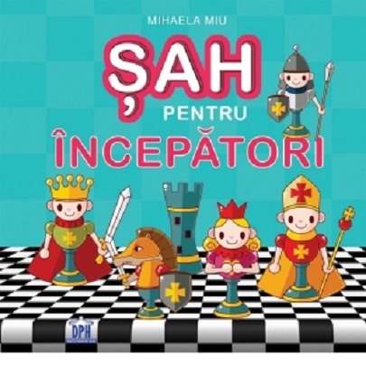 Activitati si jocuri pentru copii - Sah pentru incepatori