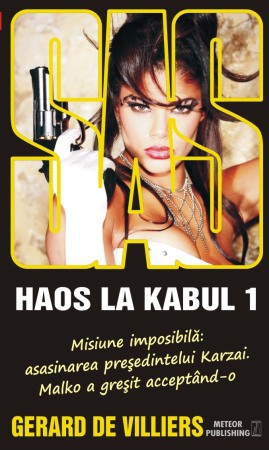 Fictiune - SAS 138: Haos la Kabul vol. I