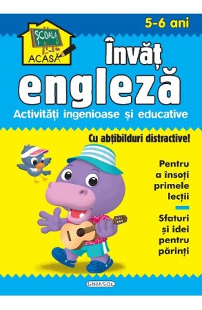Activitati si jocuri pentru copii - Scoala acasa. Invat engleza 5-6 ani