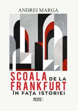 Sociologie, stiinte politice - SCOALA DE LA FRANKFURT IN FATA ISTORIE