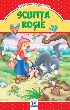 Povesti pentru copii - Scufita rosie - Citeste-mi o poveste