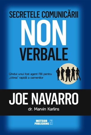Psihologie, Pedagogie si Dezvoltare Personala - SECRETELE COMUNICĂRII NONVERBALE