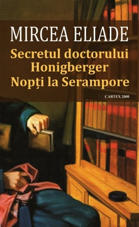 Literatura romana - Secretul doctorului Honigberger. Nopti la Serampore