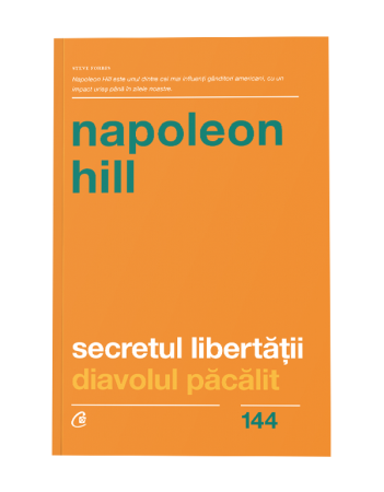 Psihologie, Pedagogie si Dezvoltare Personala - Secretul libertatii. Diavolul pacalit