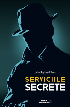 Servicii secrete - Serviciile secrete