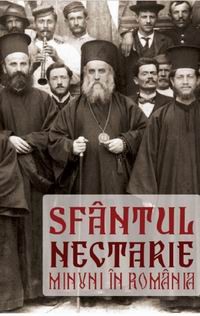 Religie - Sfantul Nectarie. Minuni in Romania