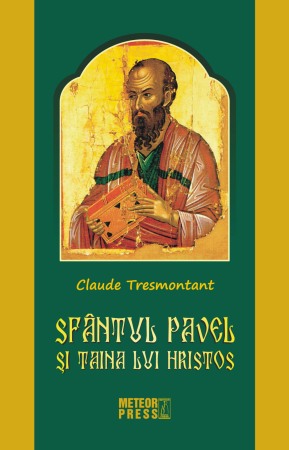 Crestin ortodox - Sfantul Pavel si taina lui Hristos